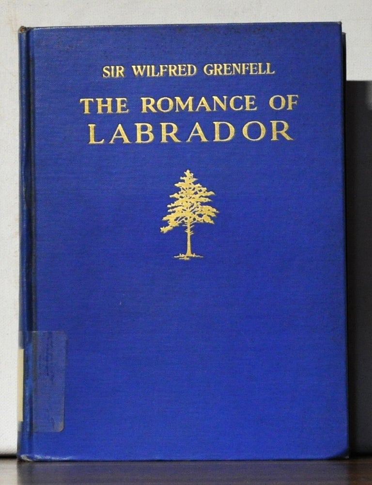 Item #5150074 The Romance of Labrador. Wilfred Grenfell.