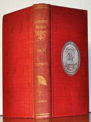 Item #5150081 Confederate Military History. A Library of Confederate States History, in Twelve...