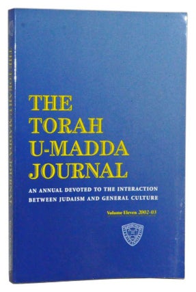Item #5160010 The Torah U-Madda Journal, Volume Eleven (2002-2003). Jacob J. Schachter, Mark...