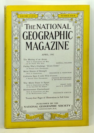 Item #5160022 The National Geographic Magazine, Volume 81, Number 4 (April 1942). Gilbert...