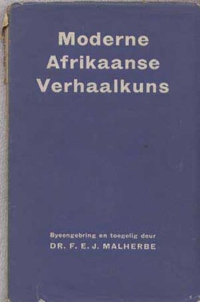 Item #5170025 Moderne Afrikaanse Verhaalkuns. F. E. J. Malherbe