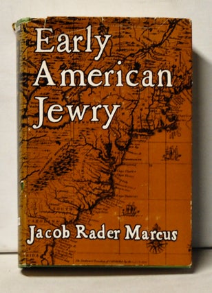 Item #5170040 Early American Jewry, Volume II: The Jews of Pennsylvania and the South 1655-1790....