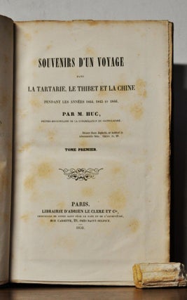 Souvenirs d'un Voyage dan la Tartarie, le Thibet et la Chine pendant les Années 1844, 1845 et 1846. Two volumes