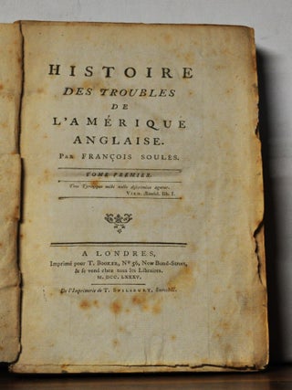 Histoire des Troubles de l'Amerique Anglaise. 2-volume set