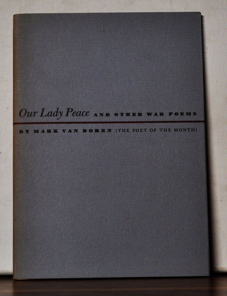 Item #5180110 Our Lady Peace and Other War Poems. Mark Van Doren.