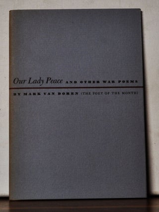 Item #5180110 Our Lady Peace and Other War Poems. Mark Van Doren