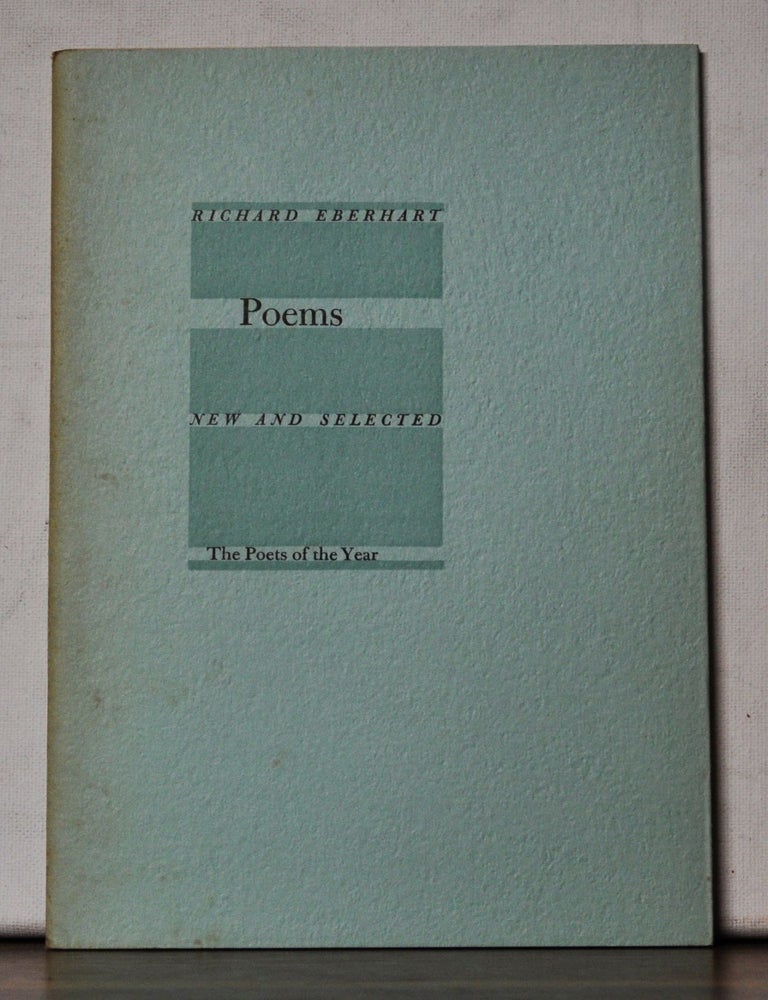 Item #5180120 Poems: New and Selected. Richard Eberhart.