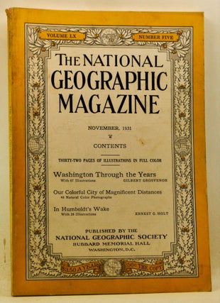 Item #5190011 The National Geographic Magazine, Volume 60, Number 5 (November 1931). Gilbert...
