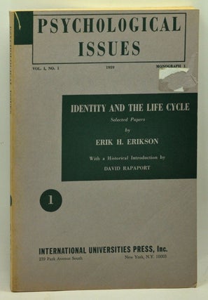 Item #5190024 Psychological Issues: Identity and the Life Cycle; Selected Papers by Erik Erikson....