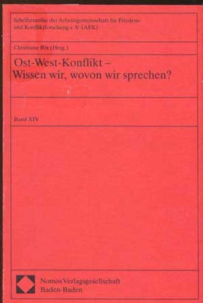 Item #5190045 Ost-West-Konflikt - Wissen Wir, Wovon Wir Sprechen? Schriftenreihe Der...
