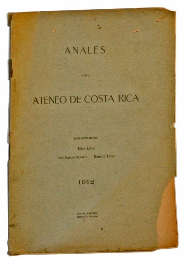 Item #5190053 Anales del Ateneo de Costa Rica. Tomo I, Núm. 1 (Mayo 1912). Elías Leiva, Luis Castro Saborío, Rómulo Tovar.