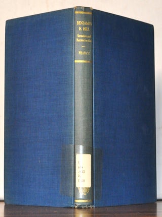 Item #5190083 Benjamin H. Hill: Secession and Reconstrucction. Haywood J. Pearce, Jr