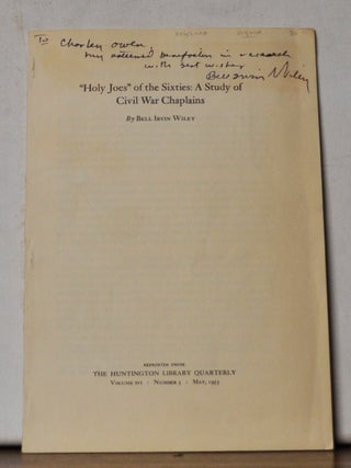 "Holy Joes" of the Sixties: A Study of Civil War Chaplains. Offset reprinted from The...