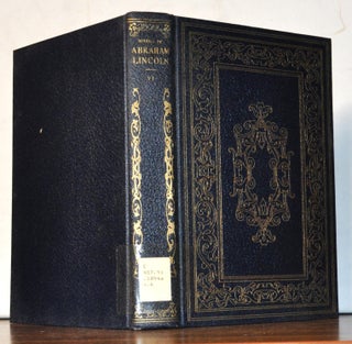 Item #5190097 Complete Works of Abraham Lincoln. New and Enlarged Edition. Volume VI. John G....