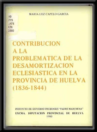 Item #5200012 Contribucion a La Problematica De La Desamortizacion Eclesiastica En La Provincia...
