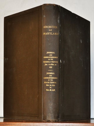 Item #5220047 Archives of Maryland: Journal and Correspondence of the Maryland Council of Safety...