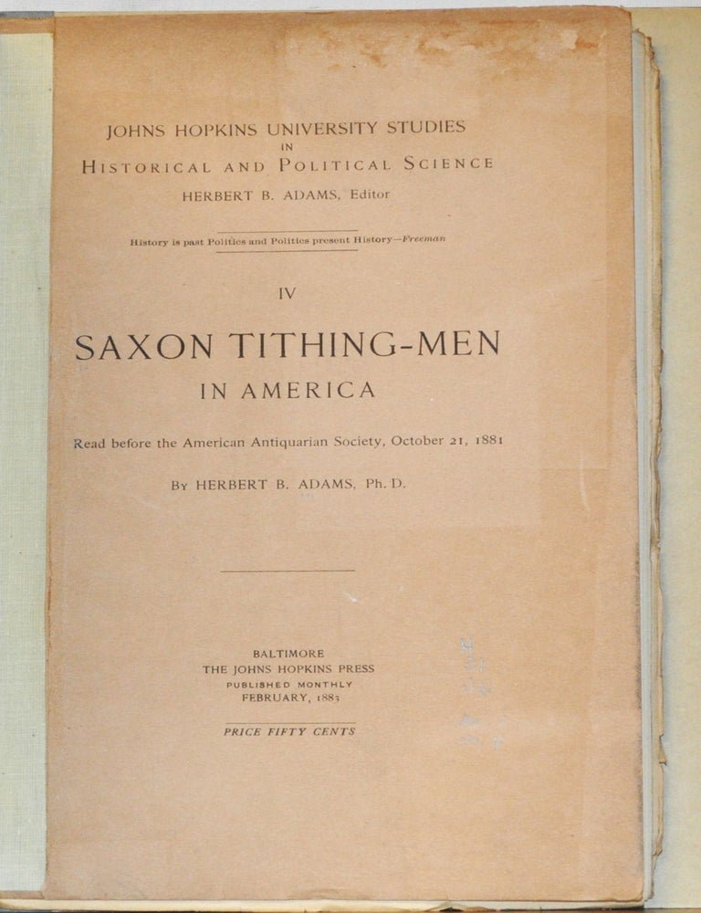 Item #5220064 Saxon Tithing-men in America. Herbert B. Adams.
