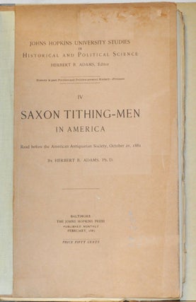 Item #5220064 Saxon Tithing-men in America. Herbert B. Adams