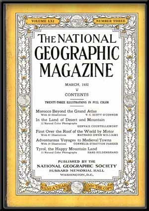 Item #5240008 The National Geographic Magazine, Volume LXII, Number Three (March, 1932). Gilbert Grosvenor, V. C. Scott O'Connor, Gerrvais Courtellemont, Maynard Owen Williams, Cornelia stratton Parker, Hans Hildenbrand.
