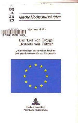 Item #5240030 Das Liet von Troyge Herborts von Fritzlar: Untersuchungen zur epischen Struktur und...