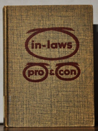 Item #5240077 In-Laws Pro & Con: An Original Study of Inter-Personal Relations. Evelyn Millis...