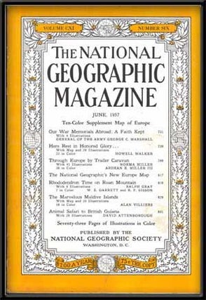 Item #5250001 The National Geographic Magazine, Volume CXI, Number Six (June, 1957). Melville...