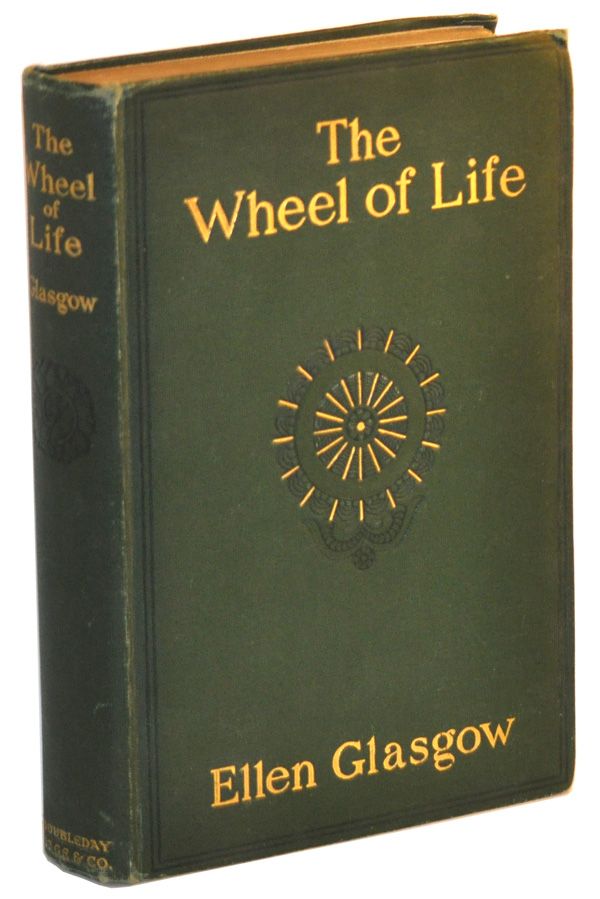 Item #5260018 The Wheel of Life. Ellen Glasgow.