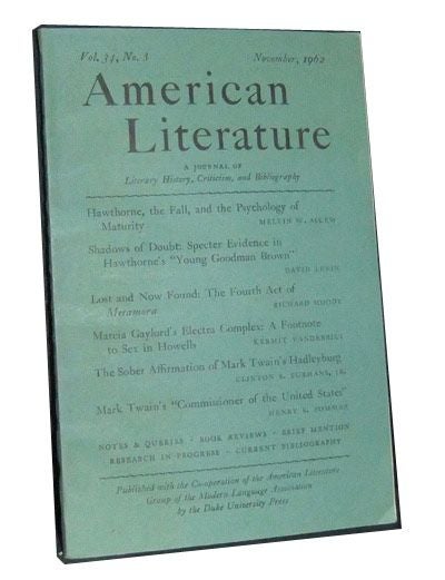 Item #5260025 American Literature: A Journal of Literary History, Criticism , and Bibliography (November 1962), Volume 34, No. 3. Arlin Turner, Melvin W. Askew, David Levin, Richard Moody, Kermit Vanderbilt, Clinton S. Jr. Burhans, Henry F. Pommer.