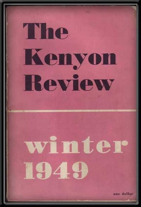Item #5270018 The Kenyon Review, Vol. 11, No. 1 (Winter 1949). John Crowe Ransom, Marjorie Grene,...