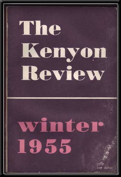 Item #5270021 The Kenyon Review, Vol. 17 No. 1 (Winter 1955). John Crowe Ransom, Walter Kaufmann, R. W. B. Lewis, Irving Howe, Robie Macauley, R. P. Blackmur, Geoffrey Moore, Kermit Lansner, Others.