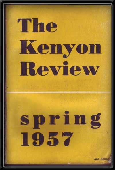 Item #5270025 The Kenyon Review, Vol. 19 No. 2 (Spring 1957). John Crowe Ransom, Frank Kermode, Albert J. Guerard, John Wain, Robie Macauley, H. R. Hays, Wayland Young, Robert Stallman, Others.