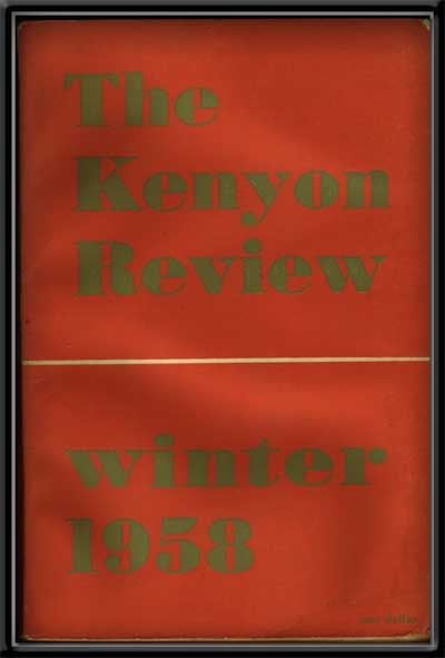 Item #5270026 The Kenyon Review, Vol. 20, No. 1 (Winter 1958). John Crowe Ransom, Edwin Honig, Richard Eberhart, Howard Nemerov, William Van O'Connor, Eugene Ziller, John Thompson, Robert Beloof, Henry Gifford.