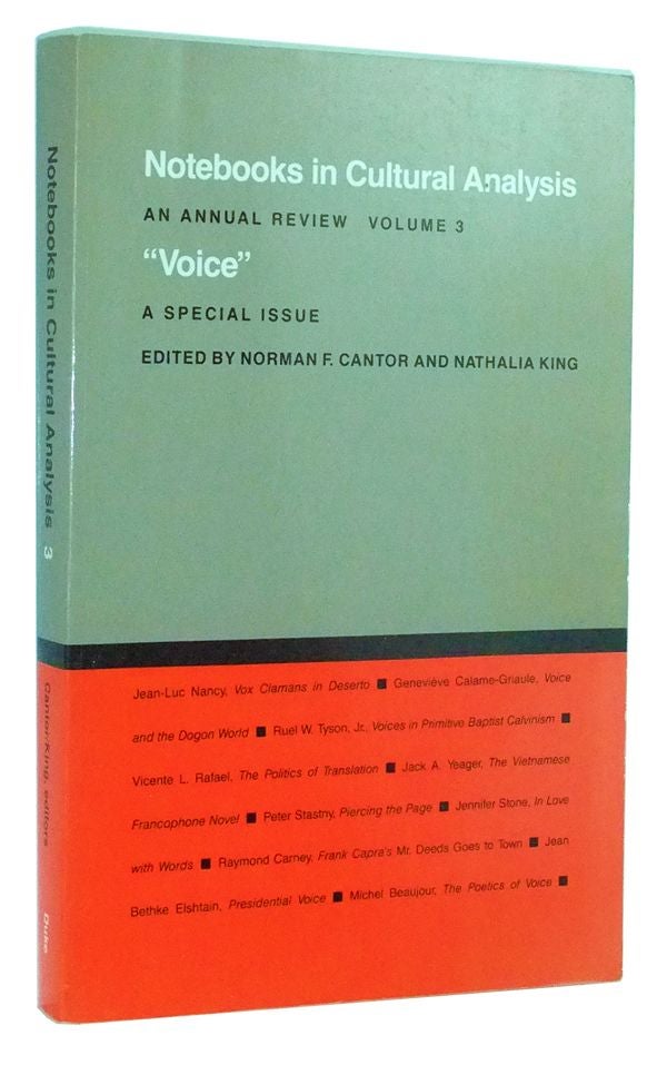 Item #5270029 Notebooks in Cultural Analysis: an Annual Review, Volume 3; a Special Issue on "Voice" Norman F. Cantor, Nathalia King, Jean-Luc Nancy, Geneviève Calam-Griaule, Ruel W. Jr. Tyson, Vicente L. Rafael, Jack A. Yeager, Peter Stastny, Jennifer Stone, Raymond Carney, Jean Bethke Elshtain, Michel Beaujour.