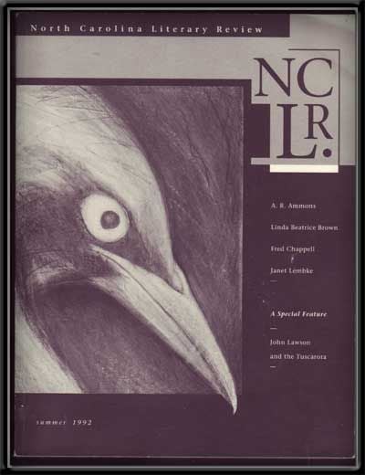 Item #5270050 North Carolina Literary Review, Volume I, Number 1 (Summer, 1992). Alex Albright, A. R. Ammons, Fred Chappell, Jim Vickers, Stanton Blakeslee, Eric Weil, Gay Wilentz, Roger Manley, John Sabella, Marjorie Hudson, E. Thomson Jr. Shields, W. Keats Sparow, Gene D. Lanier, Manly Wade Wellman, Others.