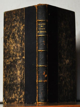 Item #5270051 Voyage en Espagne tras los Montes. Th&eacute;ophile Gautier