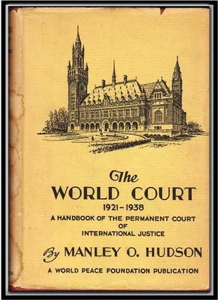 Item #5290051 The World Court 1921-1938: a Handbook of the Permanent Court of International...