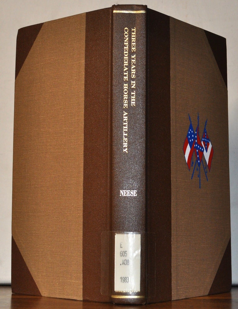 Item #5290113 Three Years in the Confederate Horse Artillery. George M. Neese, Lee A. Jr Wallace, notes intro, index.