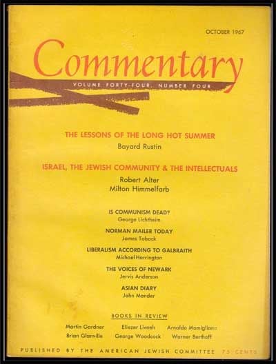Item #5300032 Commentary: Vol. 44, No. 4 (October 1967). Norman Podhoretz, Bayard Rustin, Robert Alter, Milton Himmelfarb, George Lichtheim, James Toback, Michael Harrington, Jervis Anderson, John Mander.