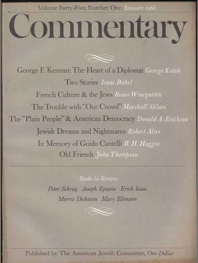 Item #5300034 Commentary: Vol. 45, No. 1 (January 1968). Norman Podhoretz, George Kateb, Isaac Babel, Renee Winegarten, Marshall Sklare, Donald A. Erickson, Robert Alter, B. H. Haggin, John Thompson.