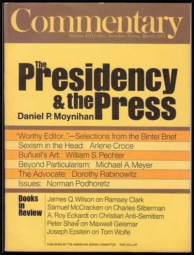 Item #5300038 Commentary: Vol. 51, No. 3 (March, 1971). Norman Podhoretz, Daniel P. Moynihan, Arlene Croce, William S. Pechter, Michael A. Meyer, Dorothy Rabinowitz.