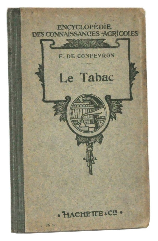 Item #5300040 Le Tabac; troisième édition revue. F. de Confevron.