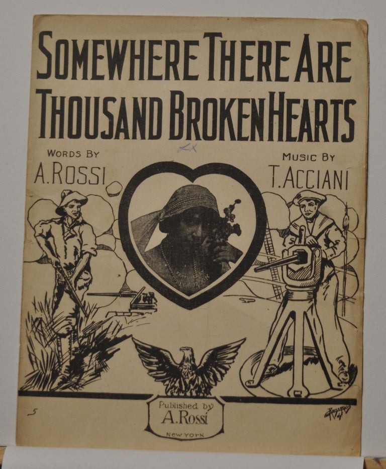 Item #5310002 Somewhere There Are Thousand Broken Hearts (Sheet Music). Anthony Rossi, Tobbia Acciani.