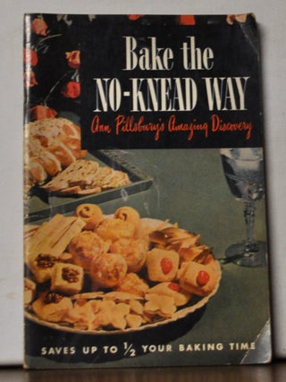 Item #5330071 Bake the No-Knead Way: Basic No-Knead Recipes with Unusual Variations...Originated...