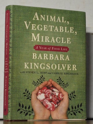 Item #5330080 Animal, Vegetable, Mineral: A Year of Food Life. Barbara Kingsolver