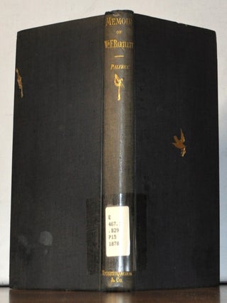 Item #5330084 Memoir of William Francis Bartlett. Francis Winthrop Palfrey