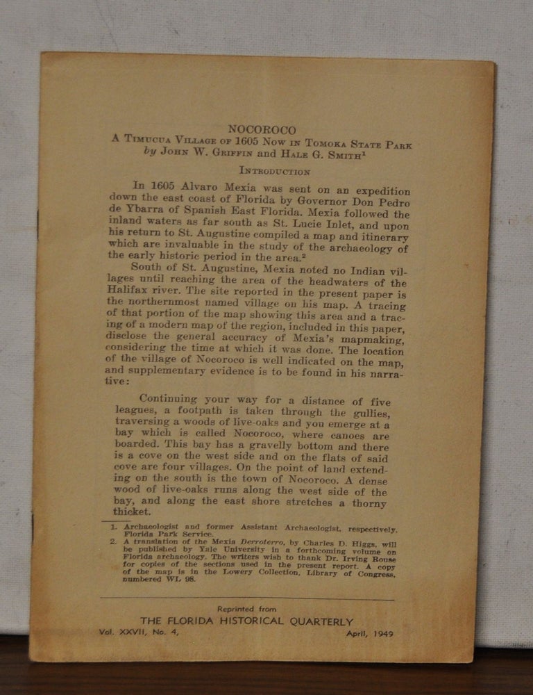 Item #5340007 Nocoroco: A Timucua Village of 1695 Now in Tomoka State Park [reprint from The Florida Historical Quarterly 27:4 (April 1949)]. John W. Griffin, Hale G. Smith.