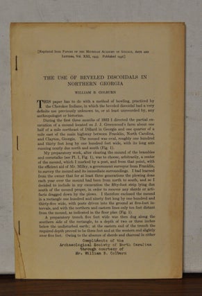 Item #5340008 The Use of Beveled Discoidals in Northern Georgia. William B. Colburn