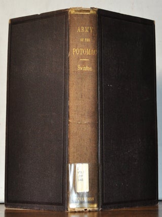 Campaigns of the Army of the Potomac: A Critical History of Operations in VIrginia, Maryland, and...
