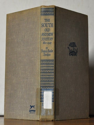 The South Old and New: A History, 1820-1947