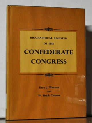 Biographical Register of the Confederate Congress